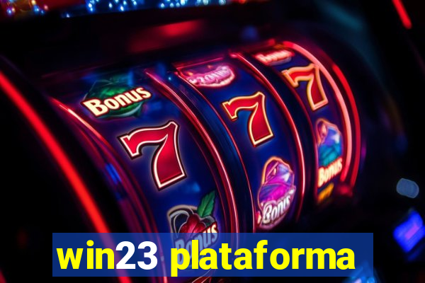 win23 plataforma